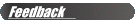 Feedback